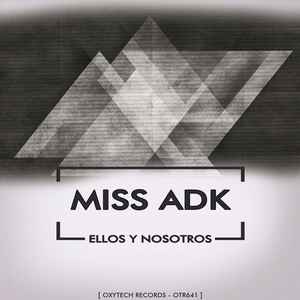 Miss ADK - Ellos Y Nosotros album cover