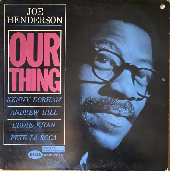 Joe Henderson – Our Thing (1985, DMM, Vinyl) - Discogs