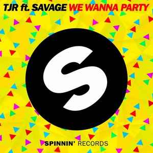 TJR (2) - We Wanna Party album cover