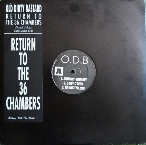 Ol' Dirty Bastard – Return To The 36 Chambers: The Dirty Version
