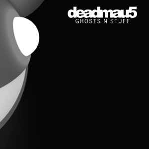 Deadmau5 - Ghosts N Stuff album cover