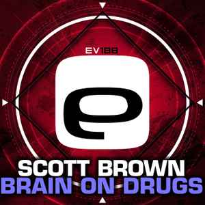 Scott Brown - Brain On Drugs album cover