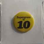 Cover of Supergrass Is 10 - The Best Of 94-04, 2004, CD