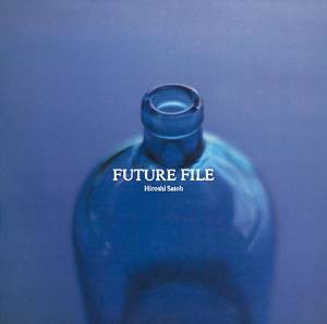 Hiroshi Satoh – Future File (1987, Vinyl) - Discogs