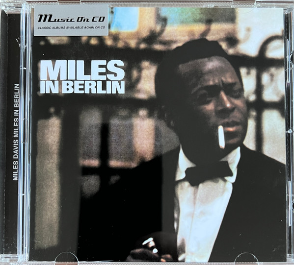 Miles Davis – Miles In Berlin (2019, CD) - Discogs