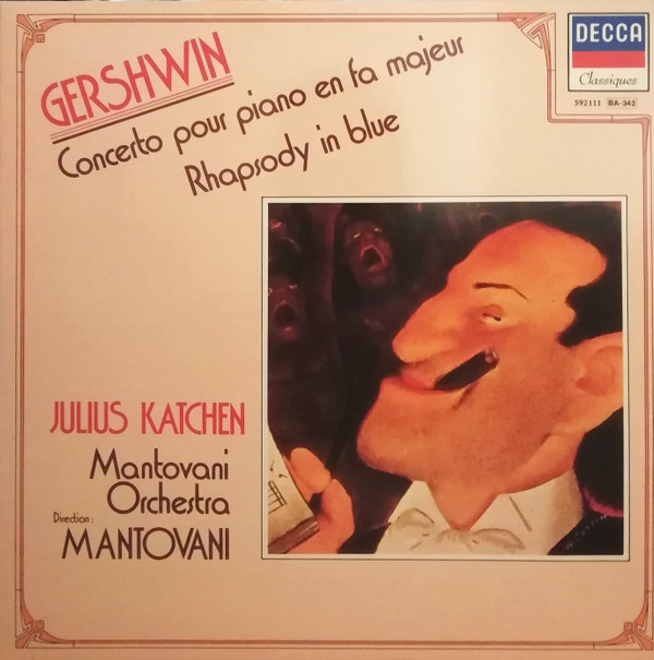 lataa albumi Gershwin, Julius Katchen, Mantovani Orchestra, Mantovani - Gershwin Concerto Pour Pianorhapsody In Blue