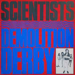 The Scientists (2) - Demolition Derby