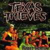 Texas Thieves - Forced Vacation