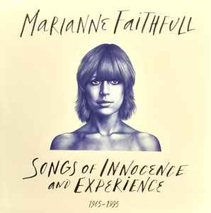 Marianne Faithfull - Songs Of Innocence And Experience 1965-1995 album cover