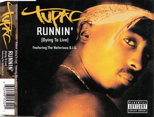 2Pac, Notorious B.I.G., Dramacydal & Stretch - Runnin' | Releases