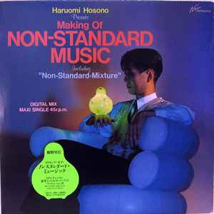 Haruomi Hosono - Haruomi Hosono Presents Making Of Non-Standard Music
