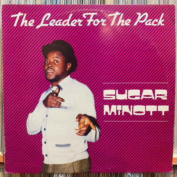 Sugar Minott – The Leader For The Pack (1985, Vinyl) - Discogs