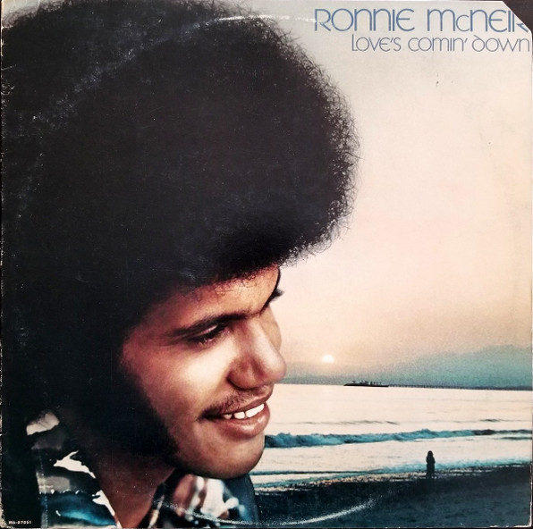 Ronnie McNeir – Love's Comin' Down (1976, Vinyl) - Discogs