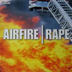 Rape - Airfire