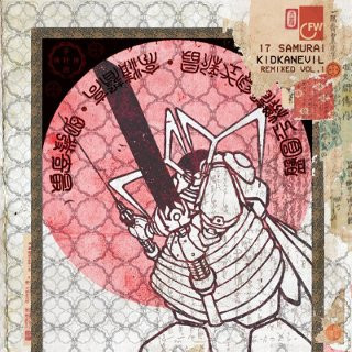 last ned album Kidkanevil - 17 Samurai Remixed Vol1