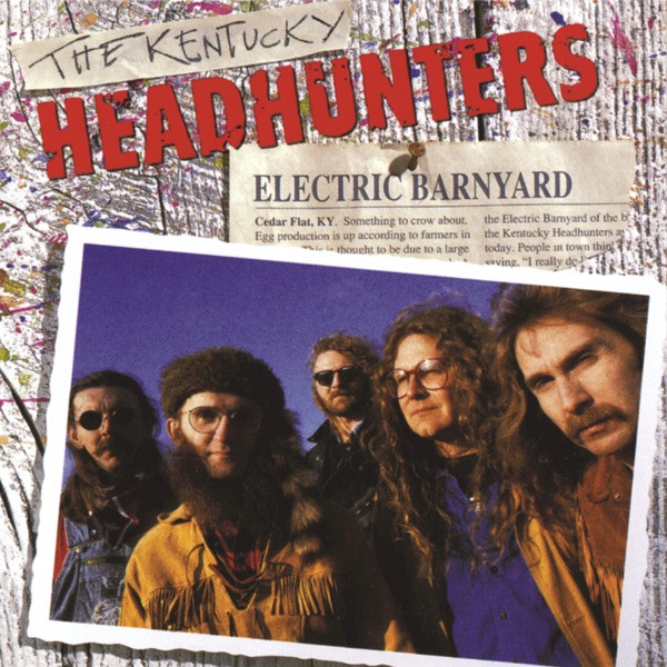 Album herunterladen The Kentucky Headhunters - Electric Barnyard