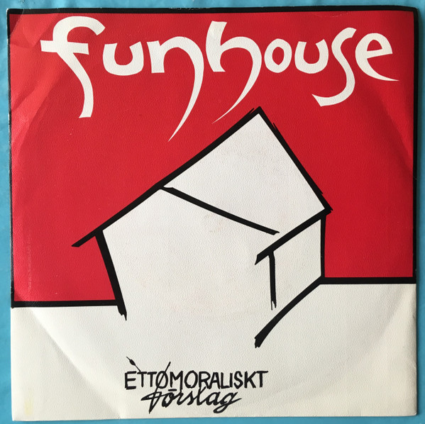 Funhouse – Ett Omoraliskt Förslag