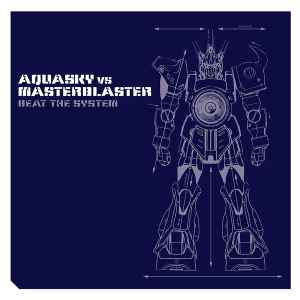 Aquasky vs. Masterblaster - Beat The System album cover