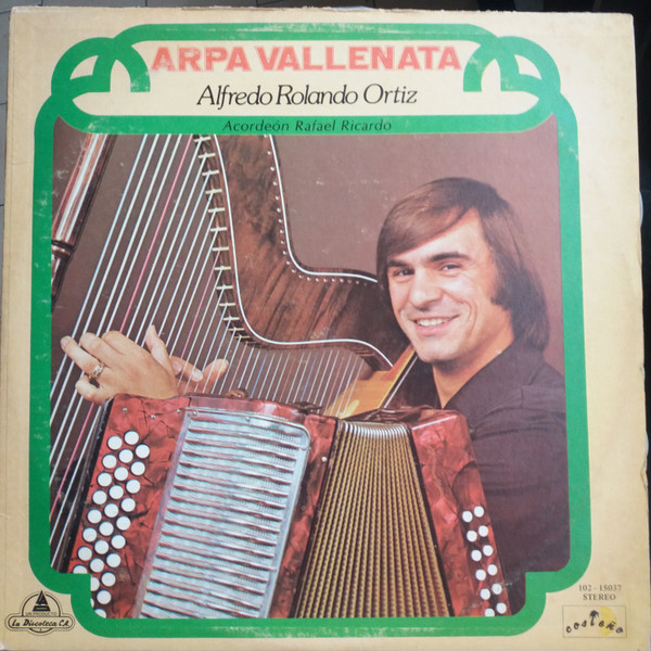 Album herunterladen Alfredo Rolando Ortiz - Arpa Vallenata Vol 2
