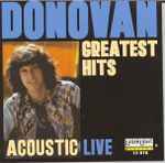 Cover of Donovan Greatest Hits Acoustic Live, 1997, CD