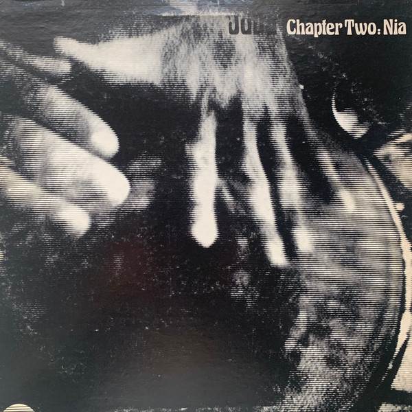 Juju – Chapter Two: Nia (1974, Vinyl) - Discogs