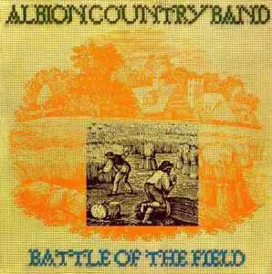 The Albion Country Band - Battle Of The Field album cover