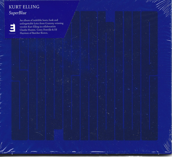 Kurt Elling,Charlie Hunter  SuperBlue: The Iridescent Spree