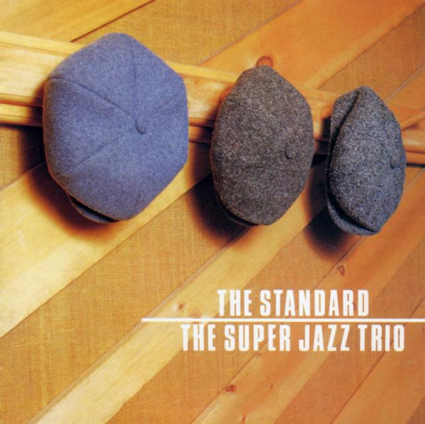 ladda ner album The Super Jazz Trio - The Standard