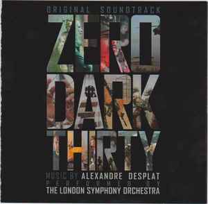 Alexandre Desplat - Zero Dark Thirty: Original Soundtrack album cover