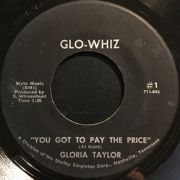 Gloria Taylor – You Got To Pay The Price (1969
