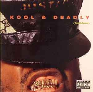 Just-Ice – Kool & Deadly (Justicizms) (2005, CD) - Discogs