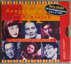 Various - Aangenaam... Klassiek - Editie 1999