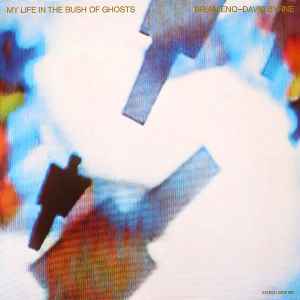 My Life In The Bush Of Ghosts - Brian Eno & David Byrne