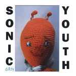 Sonic Youth – Dirty (CD) - Discogs