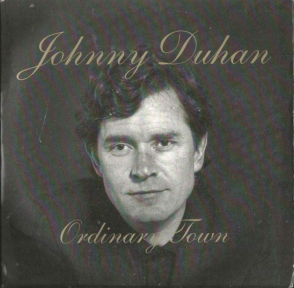 lataa albumi Johnny Duhan - Ordinary Town