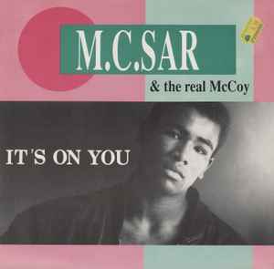 It's On You - M.C. Sar & The Real McCoy