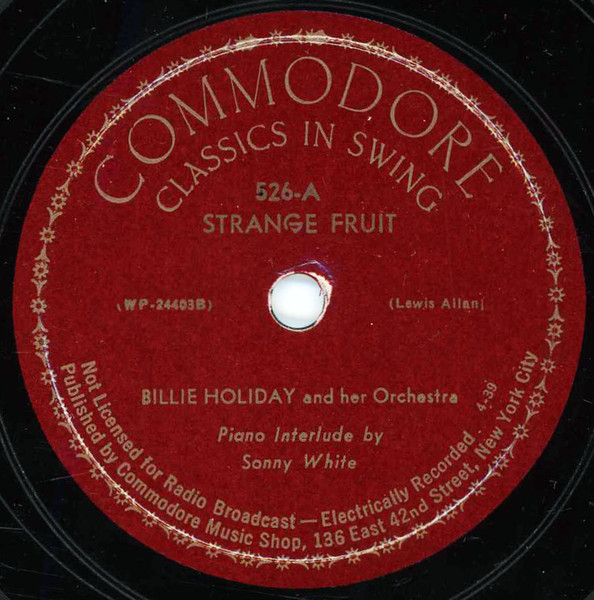 Billie Holiday And Her Orchestra – Strange Fruit / Fine And Mellow