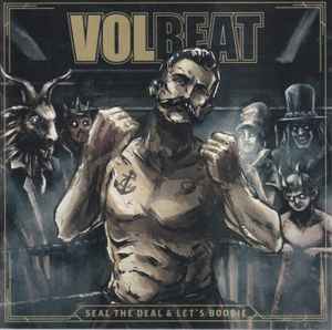 Volbeat - Seal The Deal & Let's Boogie album cover