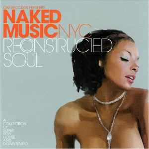 Reconstructed Soul - Naked Music NYC