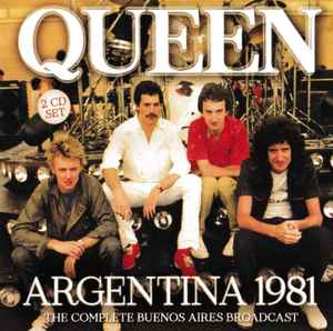 Queen - Argentina 1981 - The Complete Buenos Aires Broadcast album cover