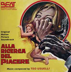 Alla Ricerca Del Piacere (Original Soundtrack) - Teo Usuelli