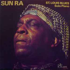 Sun Ra - St. Louis Blues - Solo Piano