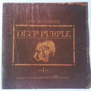Deep Purple – Live In Europe, 1993 (2006, CD) - Discogs