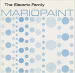Cover of The Electric Family - Mariopaint, 1995-10-30, CD