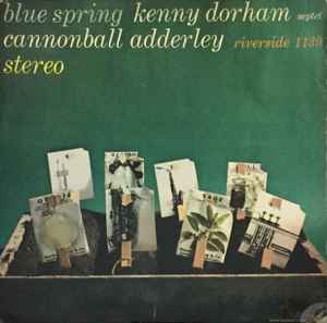 Kenny Dorham Septet Featuring Cannonball Adderley – Blue Spring 