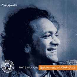 Ravi Shankar - Nine Decades Volume 2: Reminiscence Of North Vista album cover