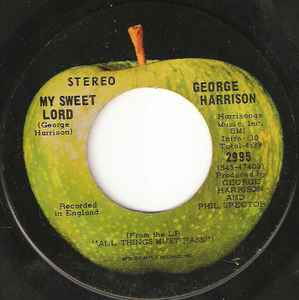 My Sweet Lord / Isn't It A Pity - George Harrison