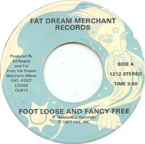 Fat – Foot Loose And Fancy Free (1977