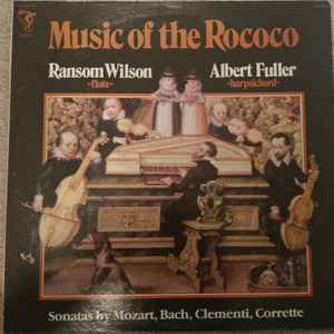 Albert Fuller - Music of the Rococo Sonatas by Mozart, Bach, Clement, Corrette  album cover