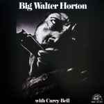Cover of Big Walter Horton With Carey Bell, 2019-07-24, Vinyl